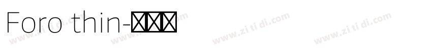 Foro thin字体转换